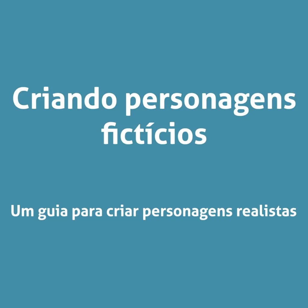 Como criar personagens fictícios