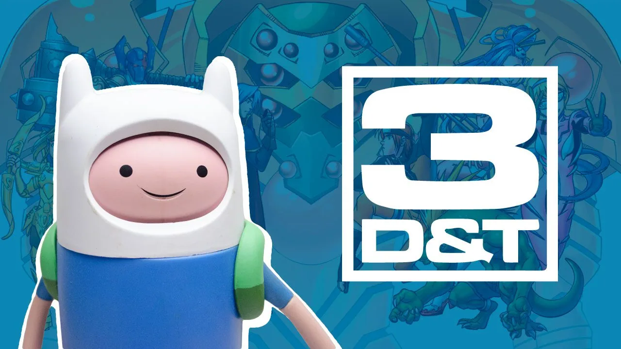 3D&amp;T! Finn de papo S01E03