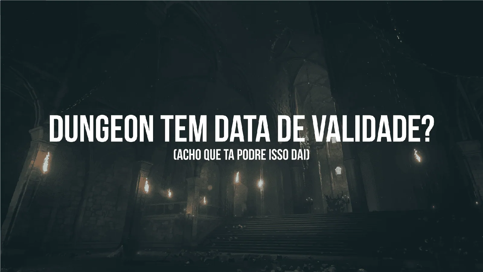 dungeon tem data de validade dungeon-tem-data-de-validade