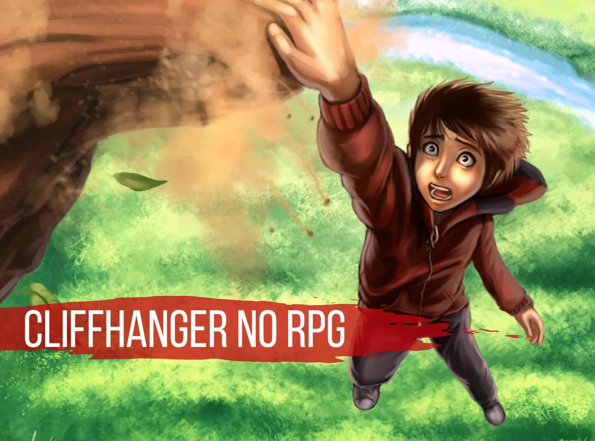 Como deixar seus jogadores loucos pela próxima sessão! – Cliffhanger no RPG