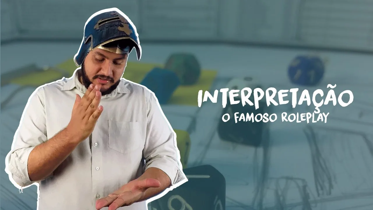 Interpretação,Mestres e Travar Personagem