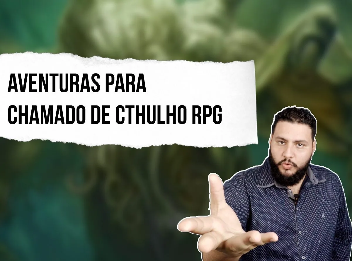Aventuras para Chamado de Cthulhu RPG