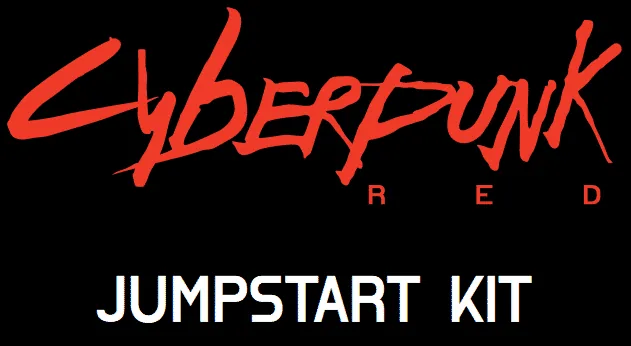 Cyberpunk RED Jumpstart Kit Cyberpunk RED Jumpstart Kit